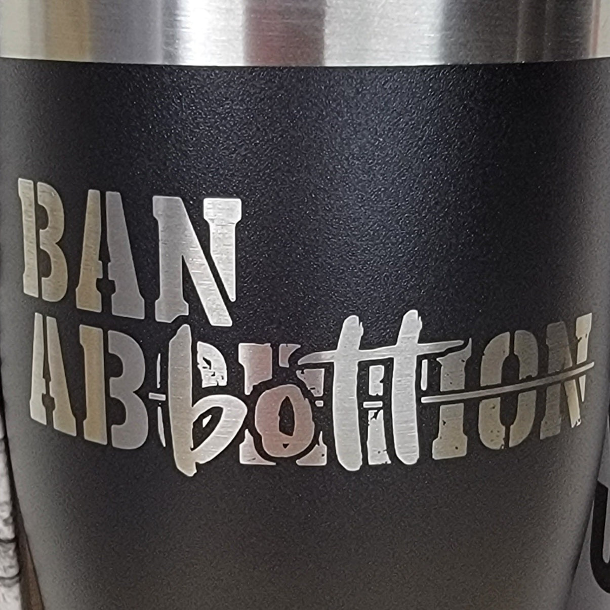 BAN ABBOTT Not Abortions Tumbler