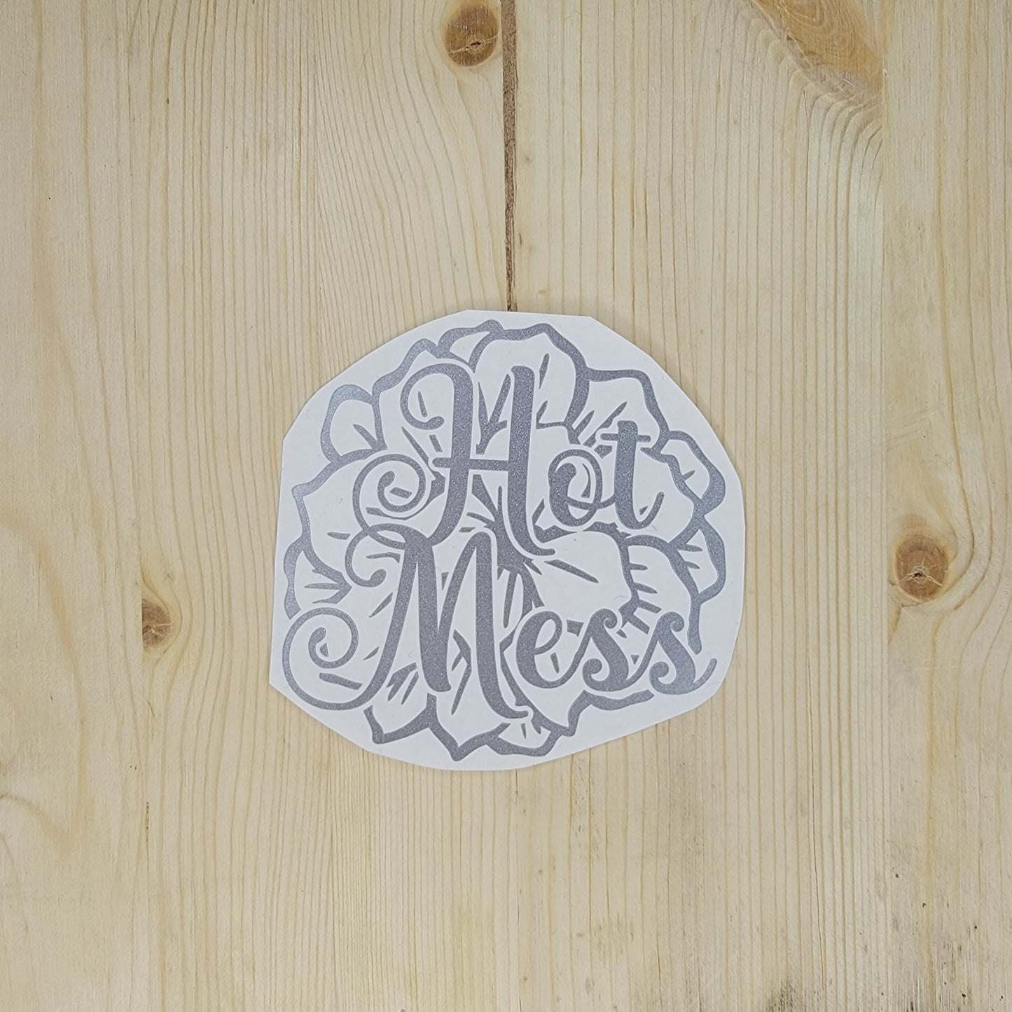 Hot Mess Vinyl Decal