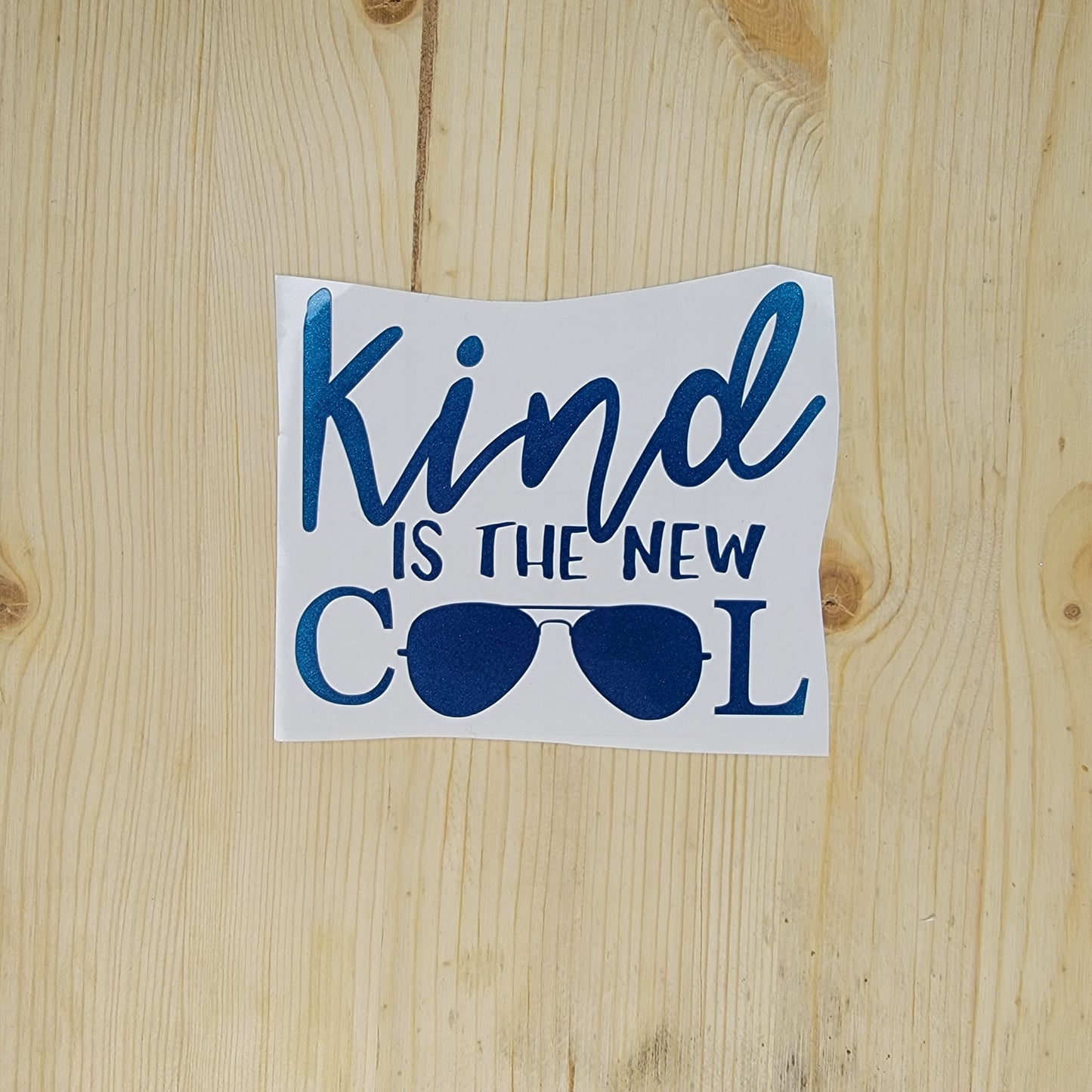 Kind is the New Cool Vinyl Decal