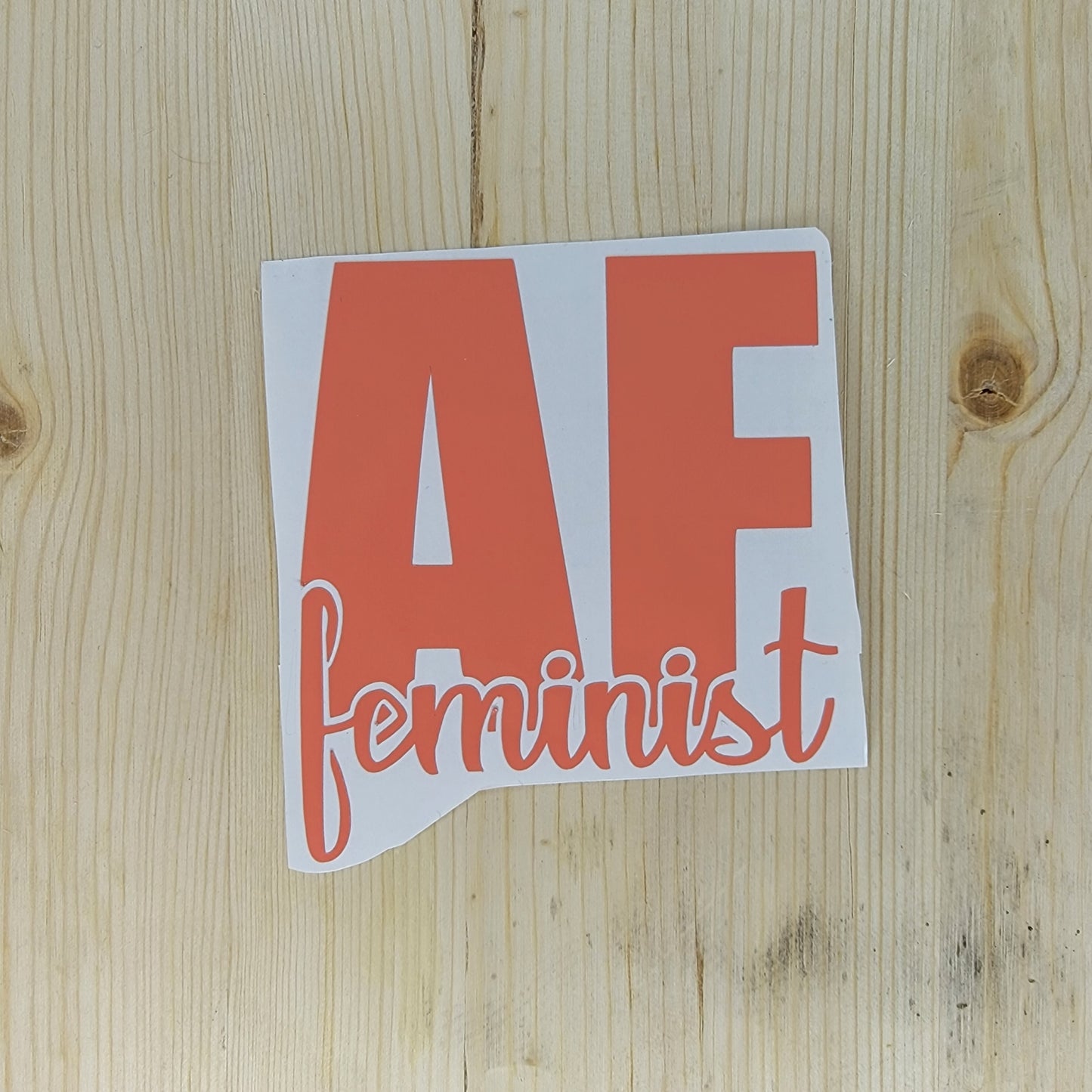 Feminist AF Vinyl Decal